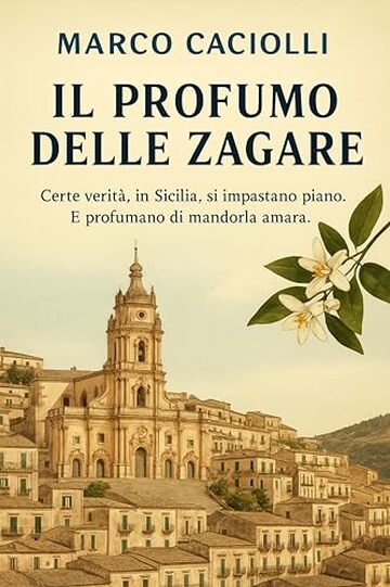 Il profumo delle zagare (Misteri Italiani Vol. 1) Il profumo delle zagare (Misteri Italiani Vol. 1)